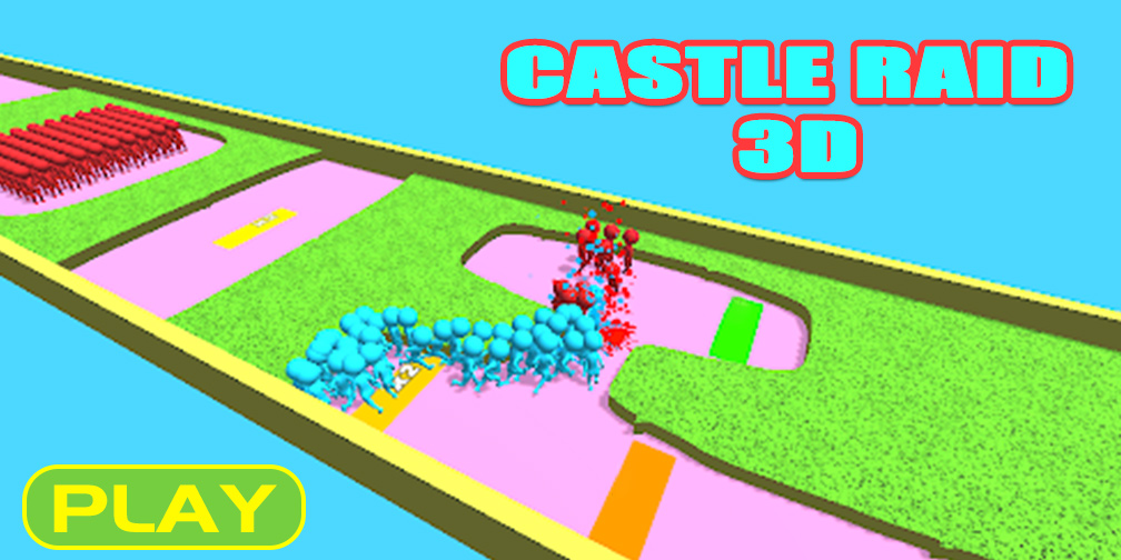 Castle Raid 3D